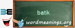 WordMeaning blackboard for batik